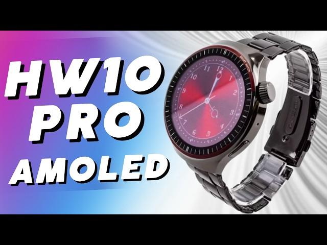 HW10 PRO amoled smart watch