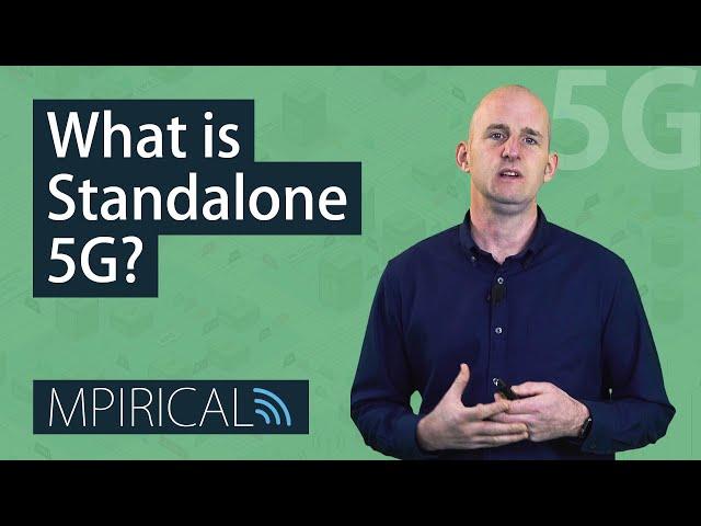 What is Standalone 5G?  - Mpirical