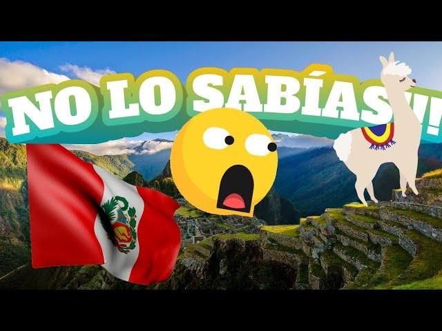 15 Curiosidades sobre PERÚ   | NO CREERÁS la 12 | Países #1