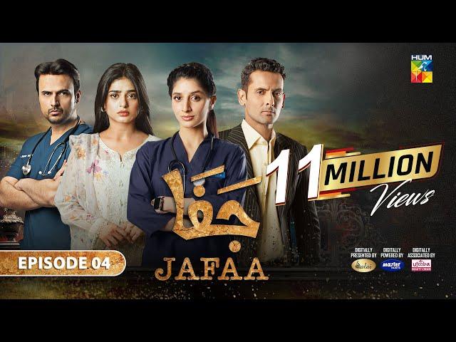 Jafaa - Ep 04 - 14th Jun 2024 - Sponsored By Salai, Masterpaints & Ujooba Beauty Cream - HUM TV