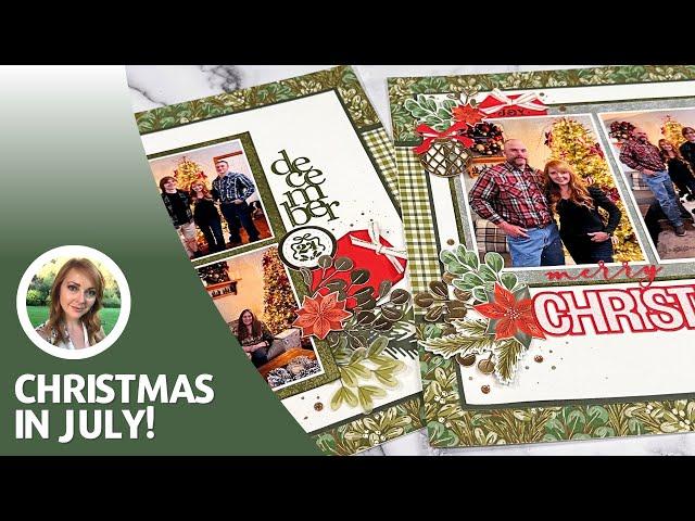 Scrapbook Layout / Christmas in July!