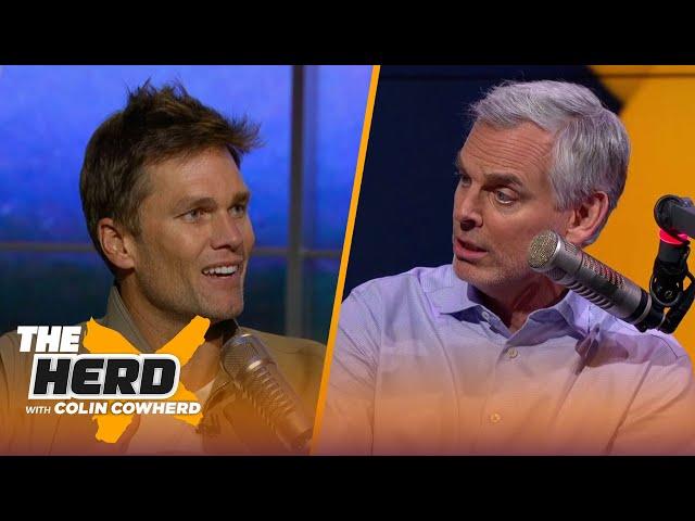 Tom Brady joins Colin Cowherd to discuss broadcast prep, Belichick days and Aaron Rodgers | THE HERD