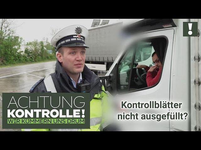 Kontrollblätter nicht ausgefüllt?  Das wird TEUER! | Achtung Kontrolle