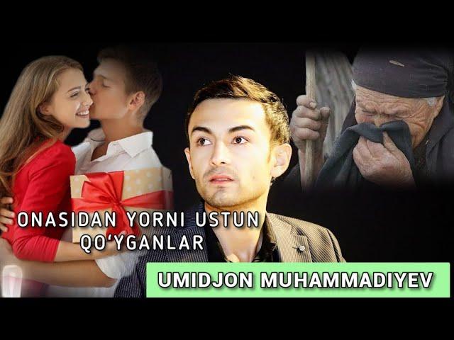 "ONADAN YORNI USTUN QOʻYGANLAR" UMIDJON MUHAMMADIYEV YANGI TARONA 2023. УМИДЖОН МУХАММАДИЕВ 2023