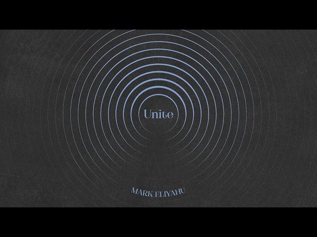 Mark Eliyahu - Unite