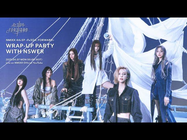 NMIXX 4th EP "Fe3O4: FORWARD" wrap-up party with NSWER