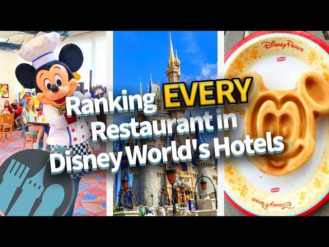 Ranking EVERY Restaurant in Disney World's Hotels