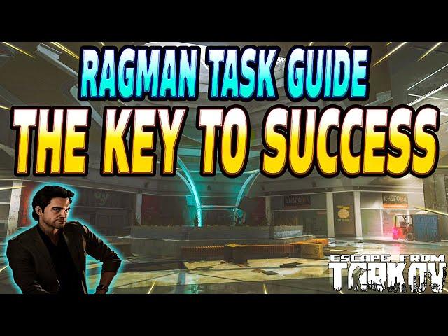 The Key To Success - Ragman Task Guide - Escape From Tarkov