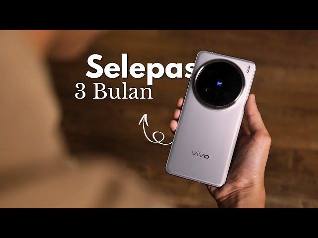 vivo X200 Pro : Selepas 3 Bulan, Ada Sesuatu Yang Patut Korang Tahu