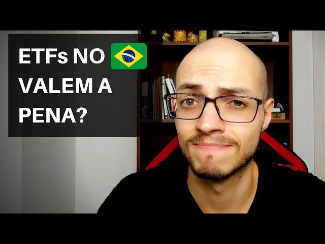 ETFs no Brasil são recomendados?