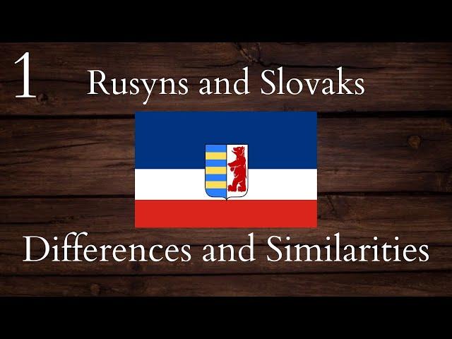 Rusyns and Slovaks Similarities and Differences Part 1 of 5