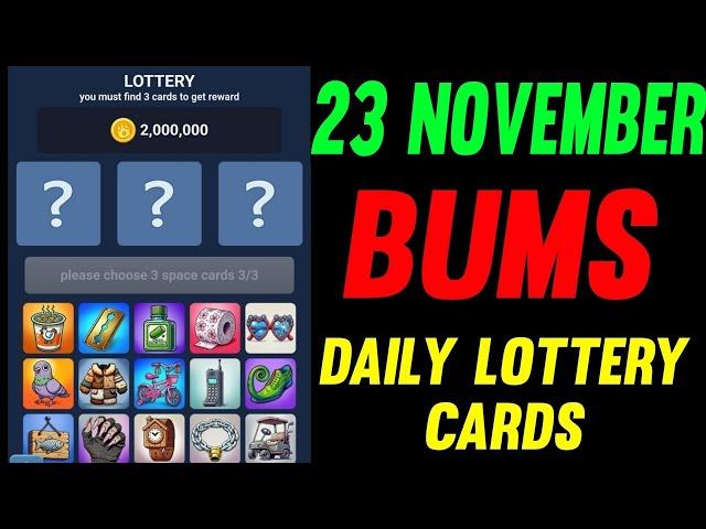 Bums Daily lottery cards 23 November | Bums Today Daily Combo Cards | Bums combo cards today