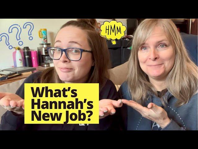 What Is Hannah’s New Job? Q&A