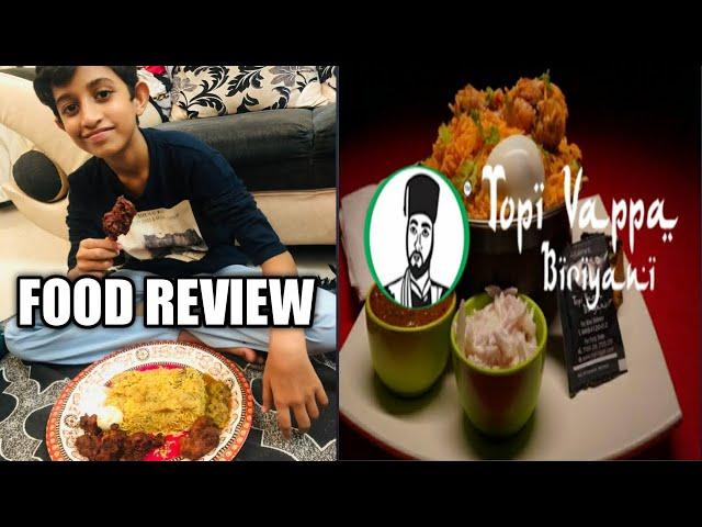 Topi Vappa Biriyani //  Food Review // Traditional Biryani // Best Biryani