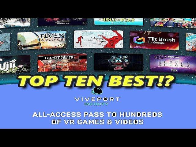 Top 10 VR games also on Vive Infinity. Is it worth it?