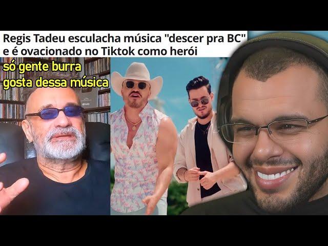 REGIS TADEU METE A REAL SOBRE A MÚSICA "DESCER PRA BC" E É REVERENCIADO NO TIKTOK