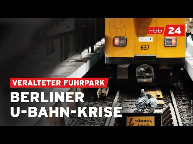 Berliner U-Bahn: Neue Züge fehlen, die alten sind kaputt