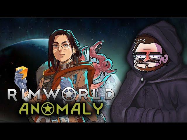 Rimworld Anomaly Stream!