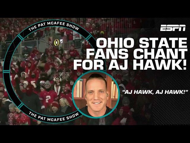 AJ Hawk reacts to fans chanting his name at the Ohio State CFP game ️ | The Pat McAfee Show