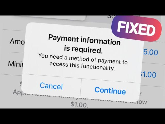 Fixed! Pyament information is Required - You Need A Method Of Payment To Access This Functionality