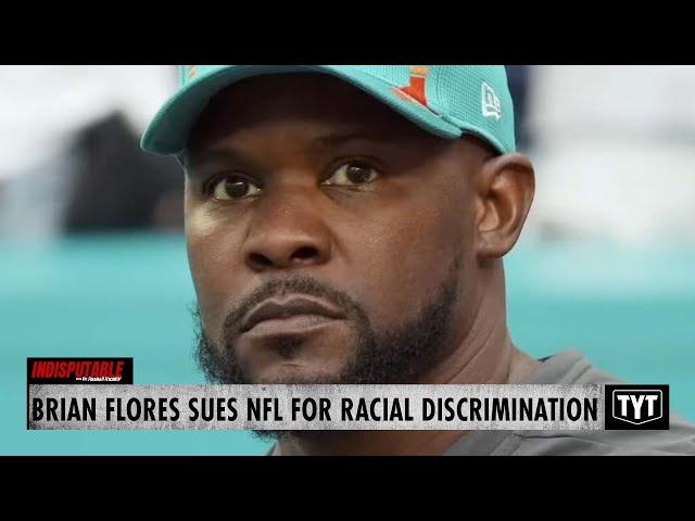 Brian Flores Sues NFL For Racial Discrimination