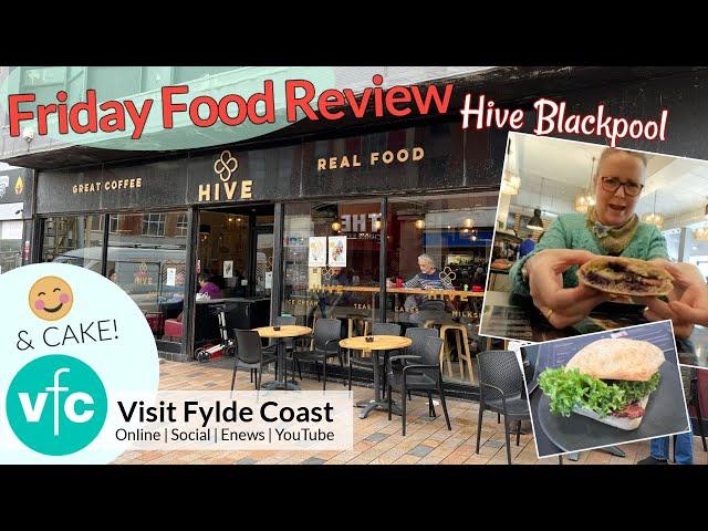 Lunch in Blackpool with CAKE! | Hive Blackpool | Friday Food Review