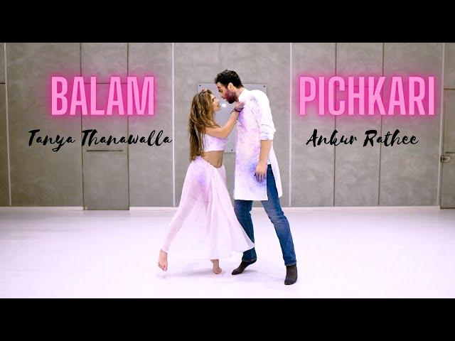 Balam Pichkari | Ankur Rathee & Tanya Thanawalla | Holi Bollywood Dance