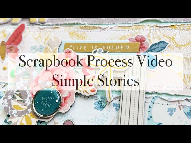 Scrapbook Process Video #296 - Cherish Today | Simple Stories DT
