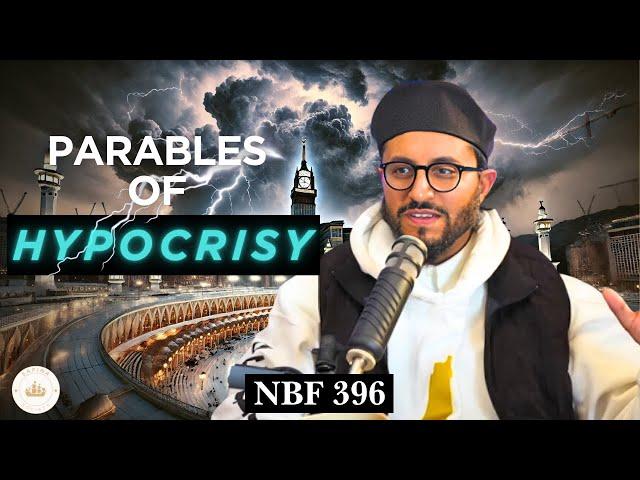 Three Parables || NBF 396 || Dr Shadee Elmasry