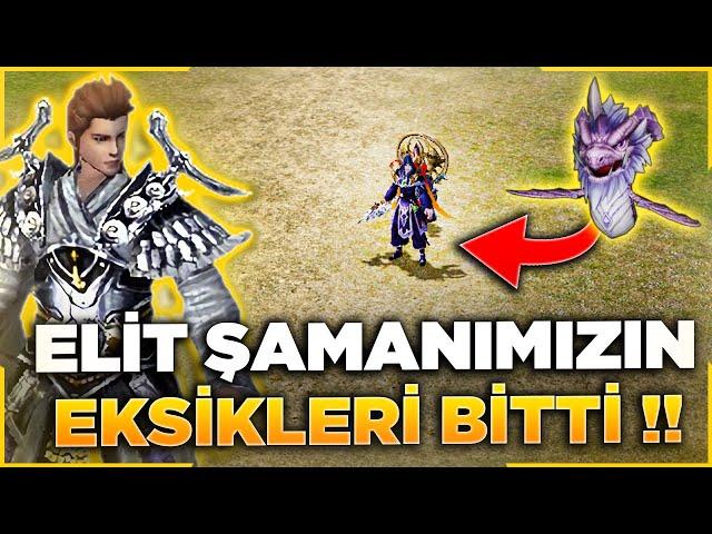 ELİT ŞAMANIMIZIN TÜM EKSİKLİKLERİ BİTTİ !! ( MAKS. HASAR! ) | Metin2 Anadolu#33