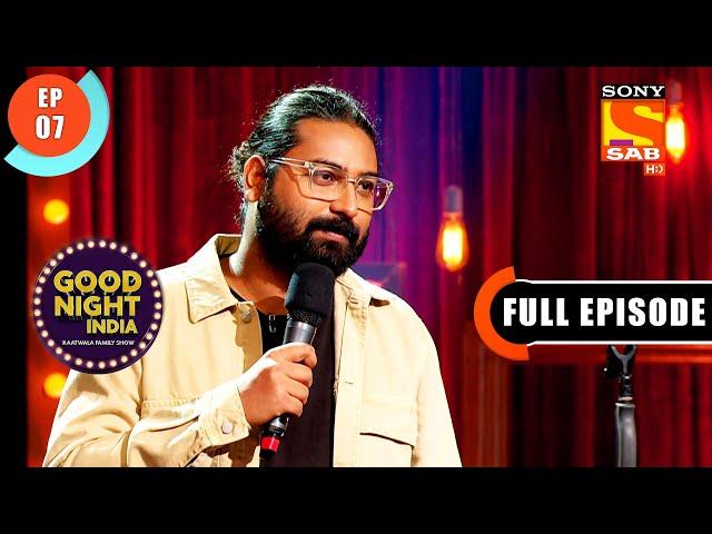 Watch Ravi Gupta With His Puns- Good Night India-Raatwala Family Show- Ep 7-Full Episode-7 Feb 2022