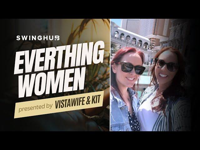 Empowered and Unveiled: Olivia & Kit Dive into the Women's World of Swinging