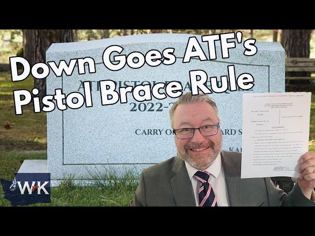 HUGE NEWS:  Down Goes ATF's Pistol Brace Rule