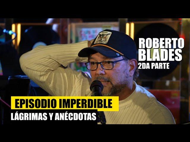 ROBERTO BLADES PARTE 2 Episodio 7  La Salsa y su podcast