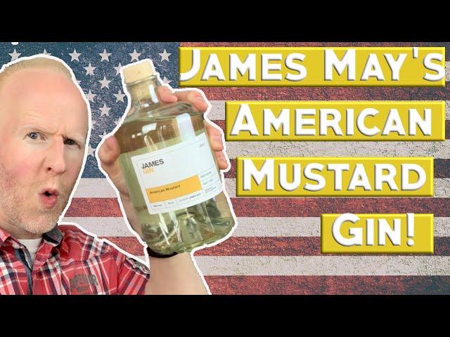 James May's American Mustard Gin Review!
