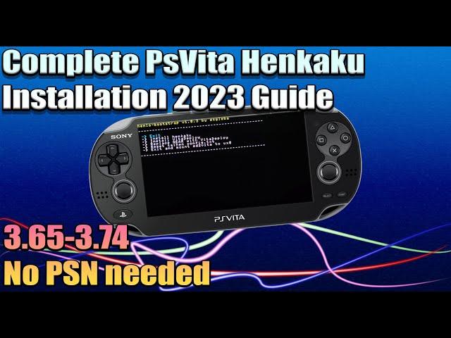 PsVita Henkaku Complete Guide | Unlock your Vita 3.65-3.74