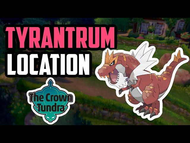 How to Catch Tyrantrum - Pokemon Sword & Shield (DLC)