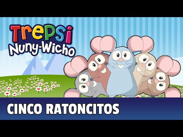 Cinco Ratoncitos - Trepsi El Payaso