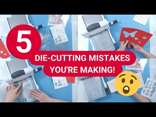 Are you making these 5 common DIE CUTTING MISTAKES?