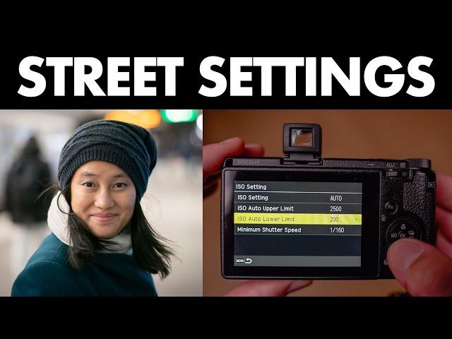 Camera Settings for SHARP STREET PHOTOS