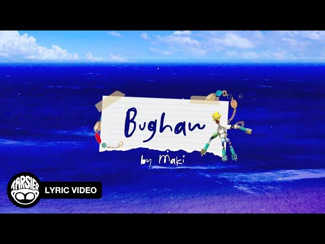 “Bughaw” - Maki (Official Lyric Video)