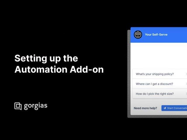 Gorgias 101: Set Up Automation Add-on