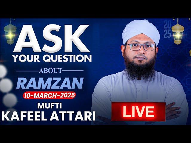  Live: Darulifta Ahlesunnat | Mufti Kafeel Attari | Get The Solution To Your Problems #live #ramzan