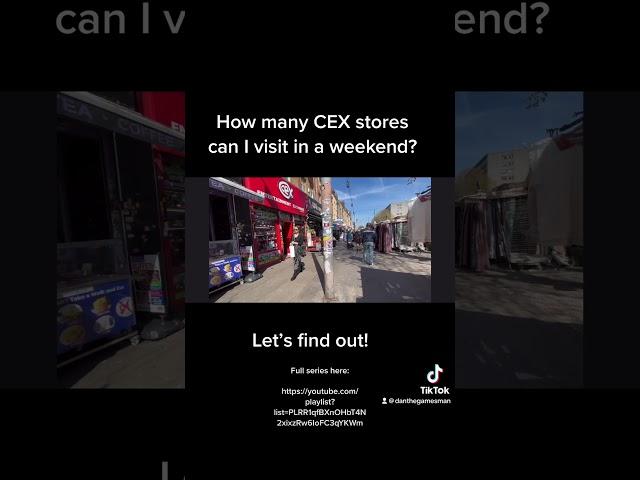 How many CEX stores can I visit in in one weekend? Lets find out!