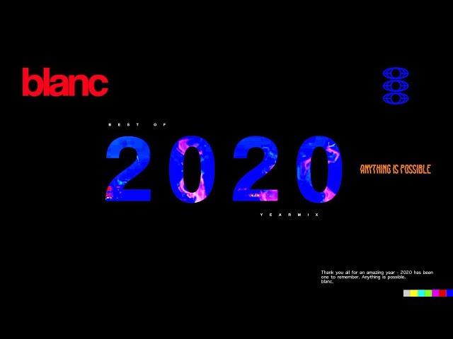 blanc | Year Mix 2020