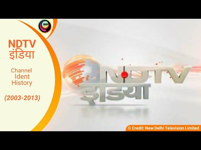 NDTV इंडिया Channel Ident History (2003-2013)