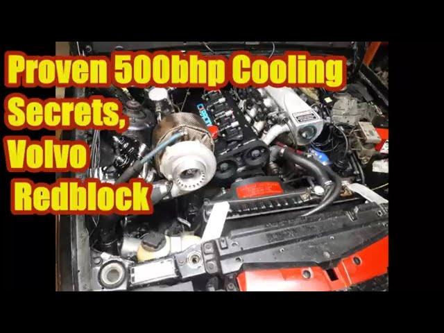 How to help keep a 500bhp Volvo Redblock Cool!