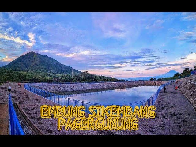 EMBUNG SIKEMBANG PAGERGUNUNG