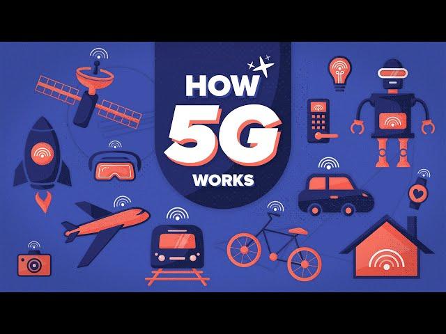 How 5G works and what it delivers