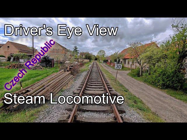 Steam Locomotive Driver's Eye View -  Lužná u Rakovníka to Kolešovice via Krupá (Czech Republic)  4K